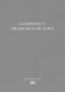 Cuaderno C Francisco de Goya